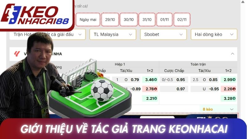 Tác Giả Kèo Nhà Cái 1 Giới thiệu về tác giả chuyên trang Keonhacai